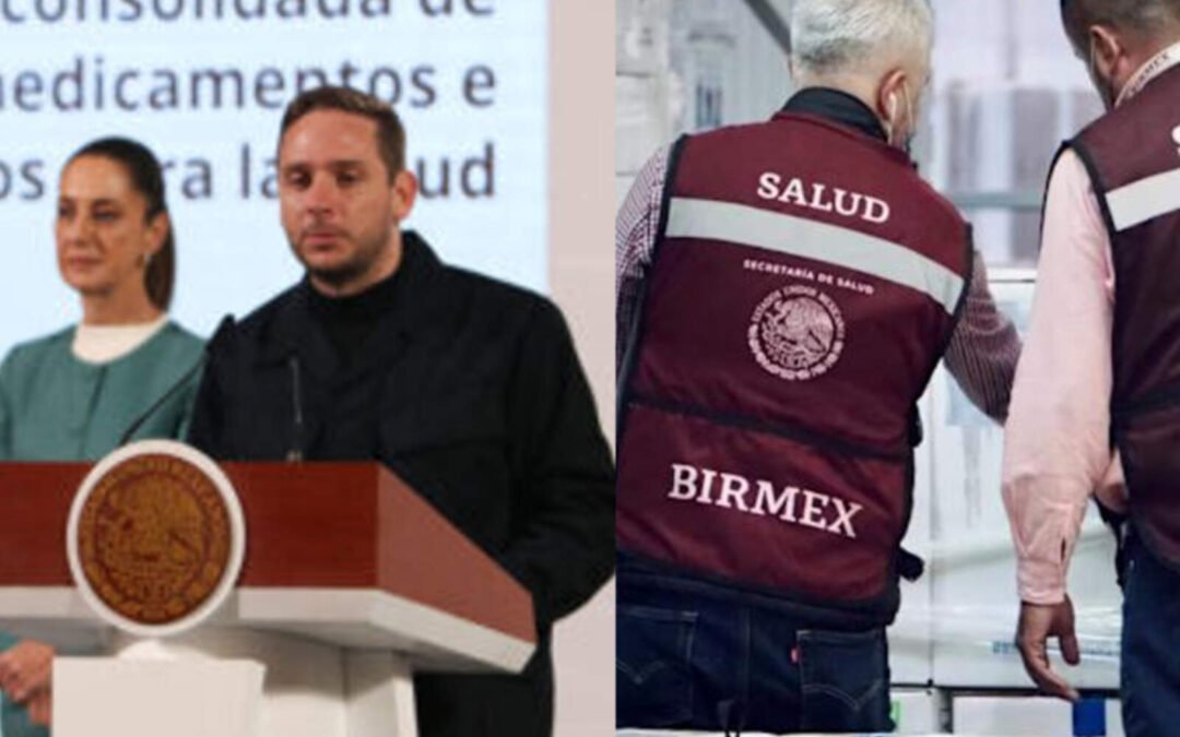 Gobierno aceptó que hay corrupción en la compra de medicinas de la empresa Birmex