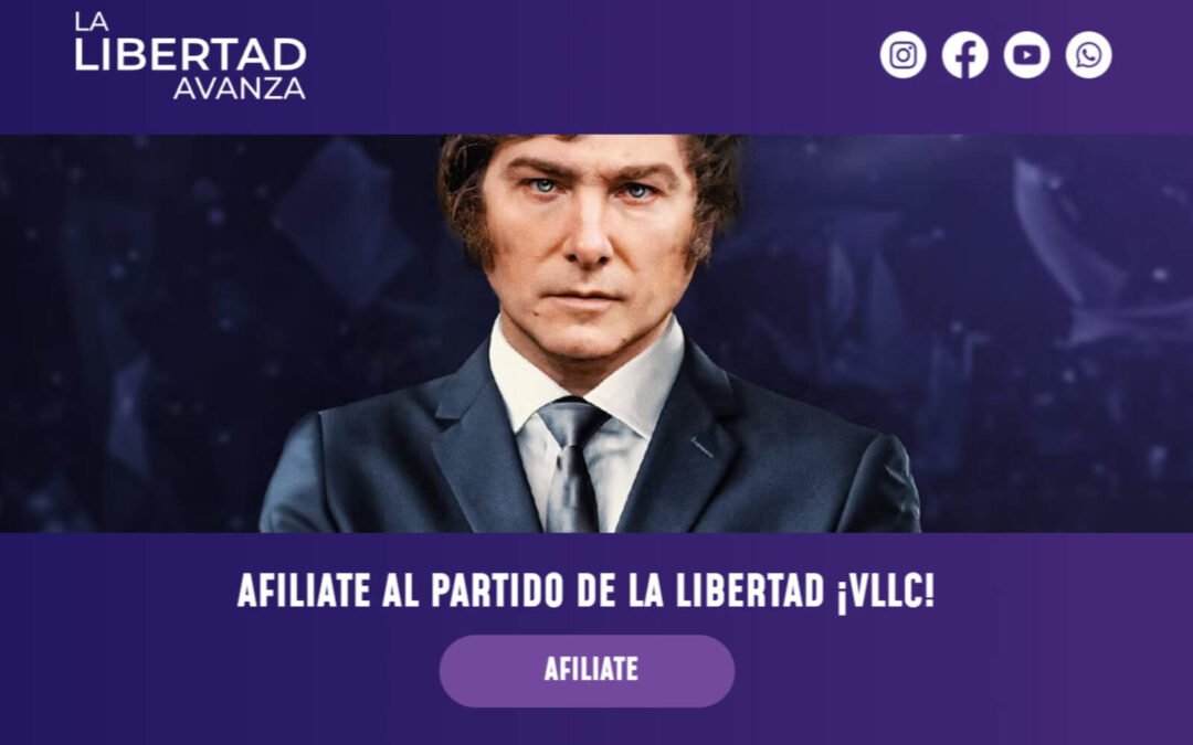 Como afiliarse a La Libertad Avanza; una manera sencilla, online y rápida