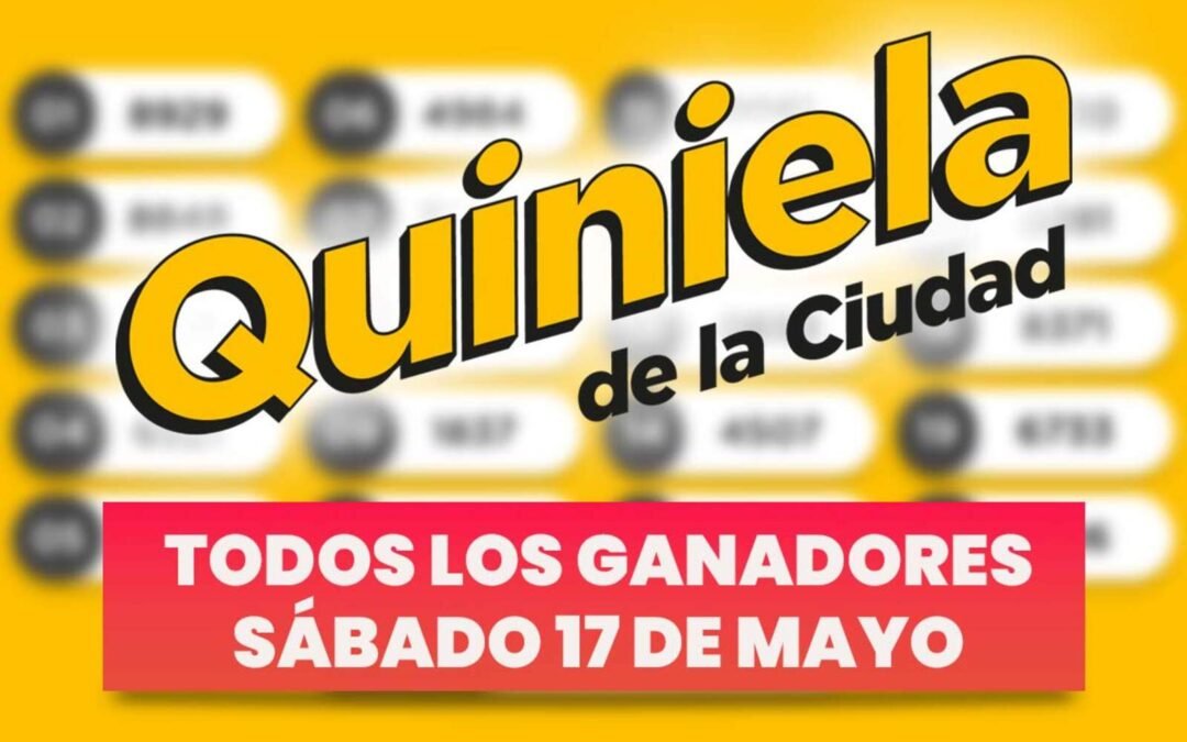 Quiniela Nacional: todos los resultados del sábado 17 de mayo