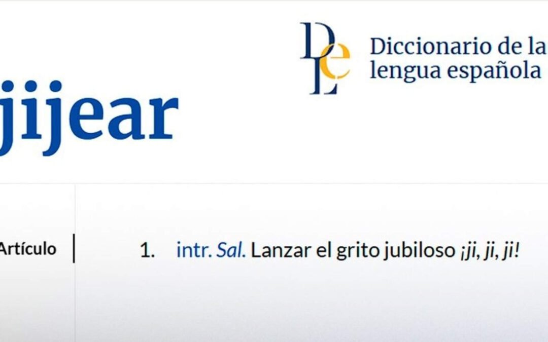 la-rae-incluyo-la-palabra-jijear-en-el-diccionario-de-la-lengua-espanola