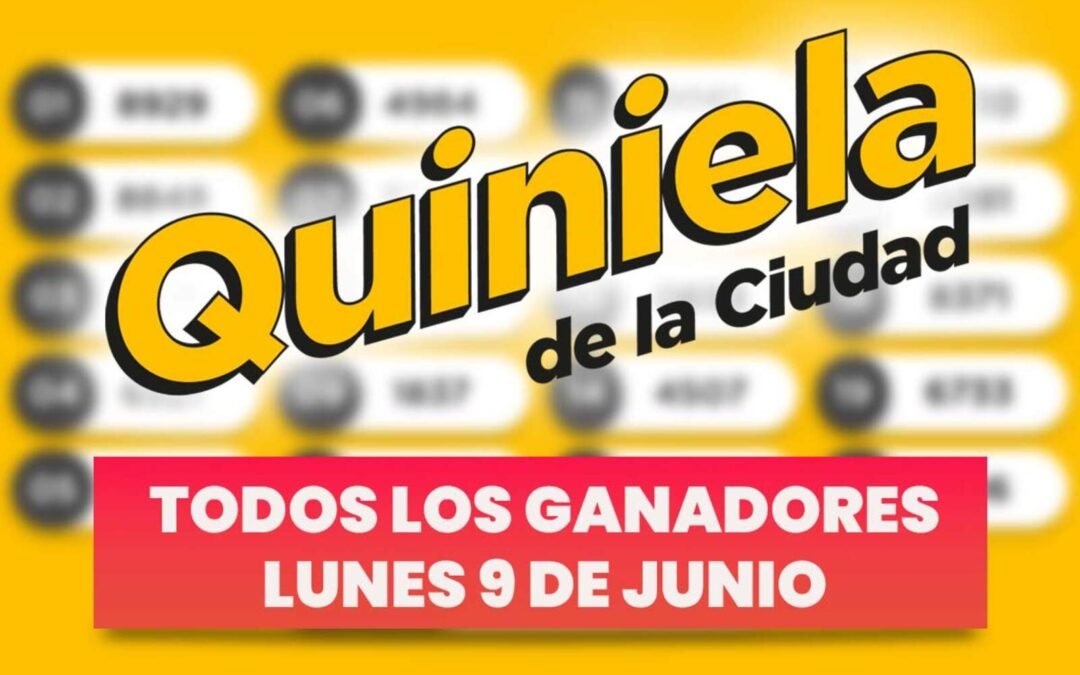 Quiniela Nacional: todos los resultados del lunes 9 de junio