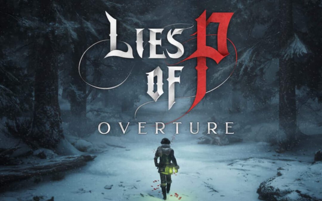 Lies of P: Overture recibirá un parche para reducir su dificultad tras las críticas