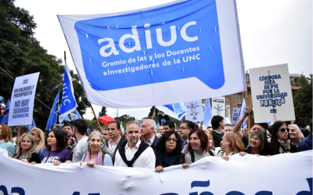 ADIUC paraliza la UNC: los alumnos, rehenes del conflicto gremial en Córdoba