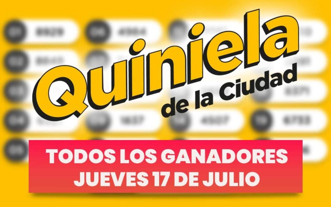 Quiniela Nacional: todos los números ganadores del 17 de julio
