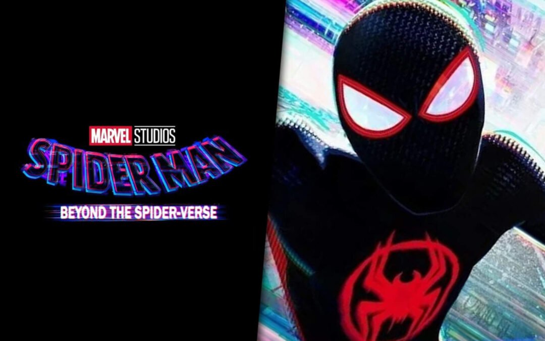 Sony vuelve a retrasar ‘Spider-Man: Beyond the Spider-Verse’ hasta 2027