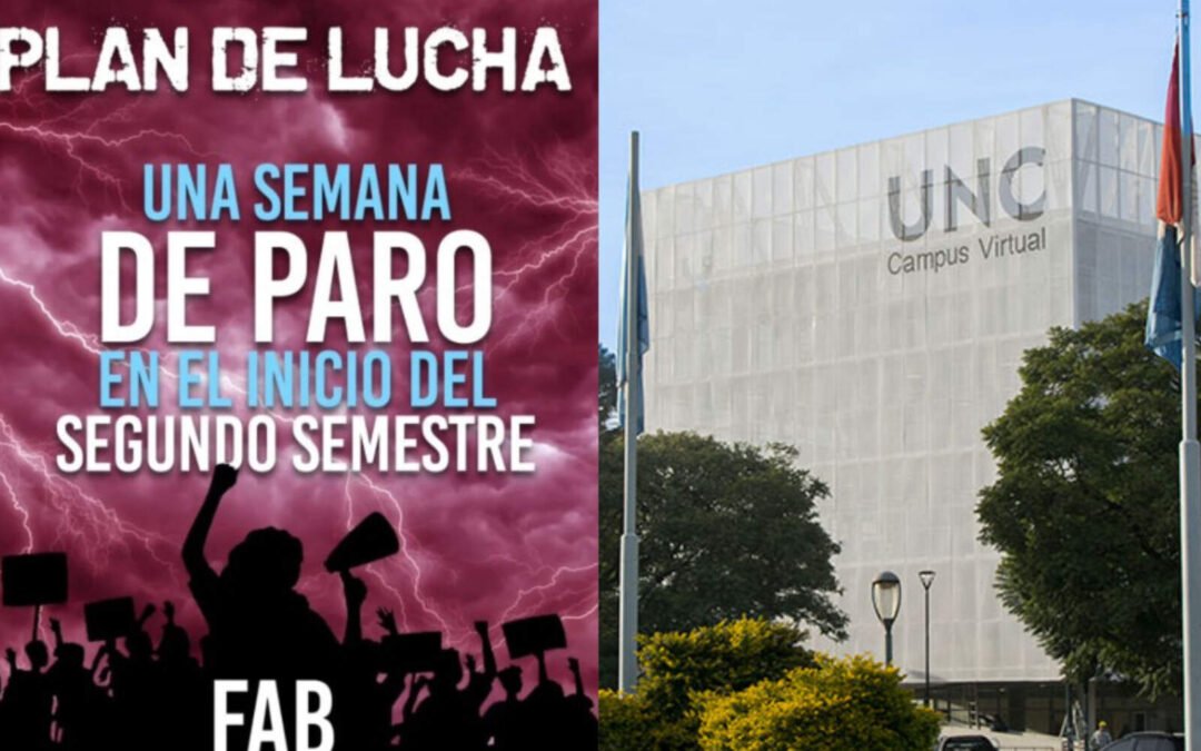 Gremio universitario kirchnerista paraliza una semana el inicio de clases en la UNC