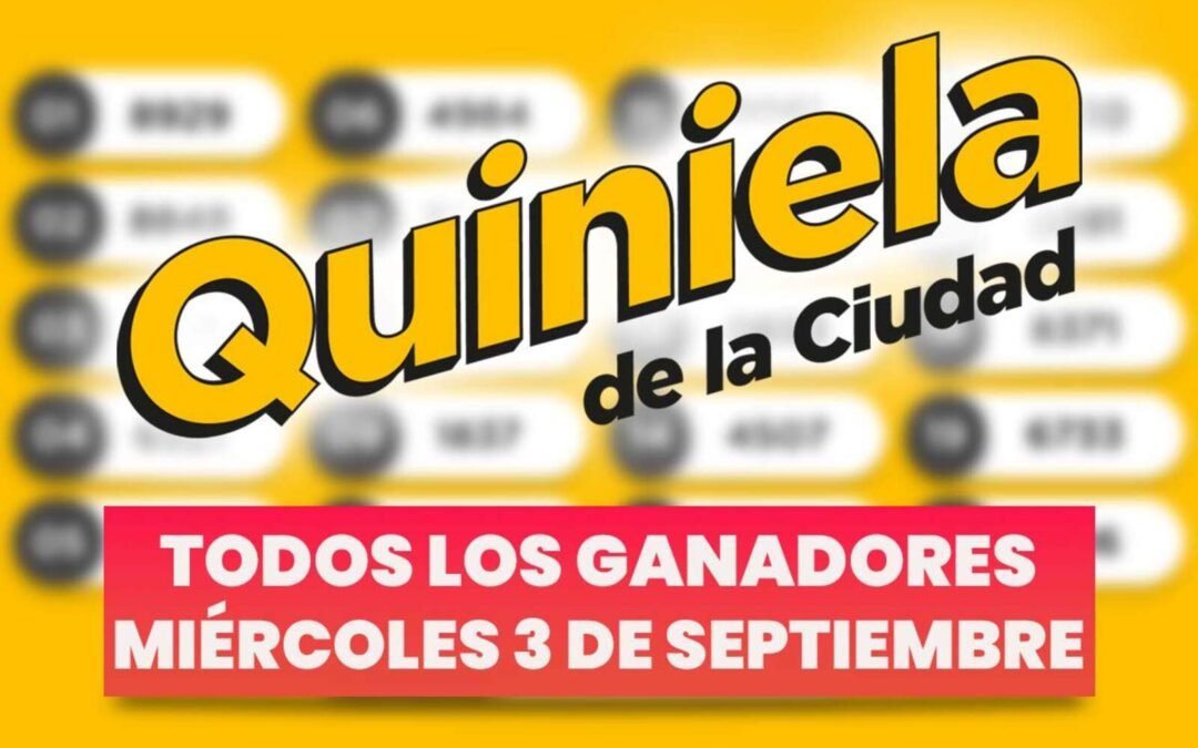 Quiniela Nacional: todos los números ganadores del miércoles 3 de septiembre