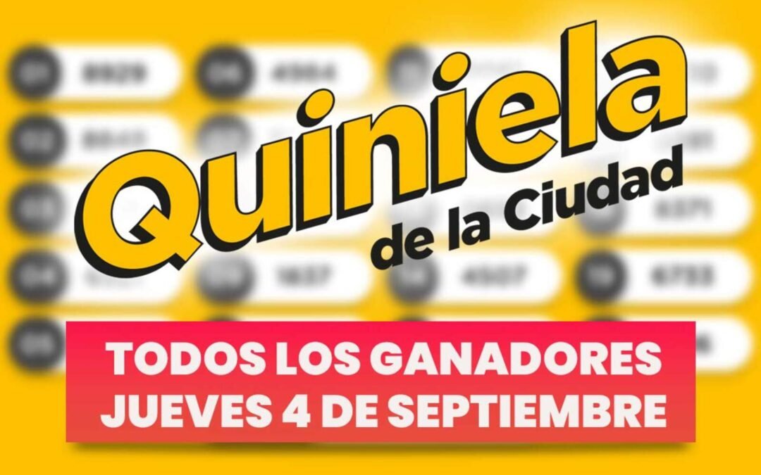 Quiniela Nacional: todos los números ganadores del jueves 4 de septiembre