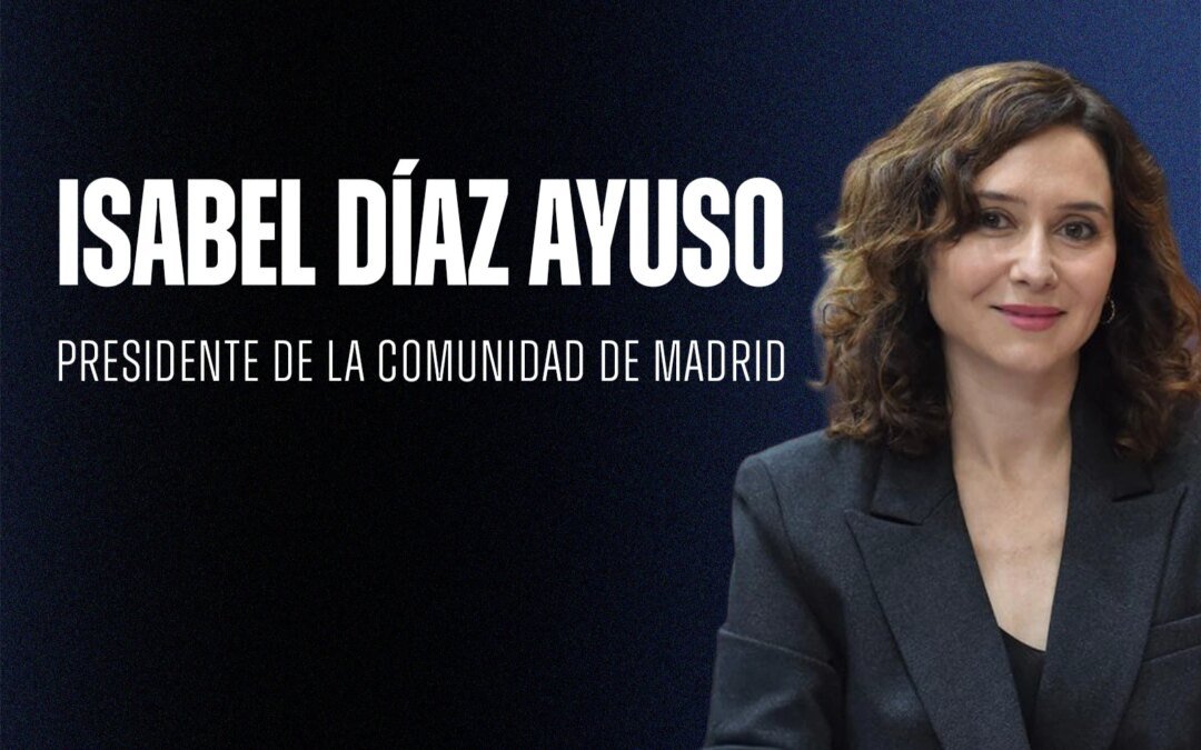 Isabel Díaz Ayuso: “Sánchez usa el Estado para perseguir y destruir a sus adversarios políticos”